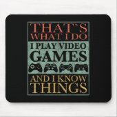 That's What I Do Game Funny Video Games Gift Tee マウスパッド (正面)