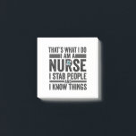 That's What I Do I am A Nurse I Stab People Funny  ポストイット<br><div class="desc">nurse, doctor, medicine, patient, gift, birthday, hospital, healthcare, nursing, </div>