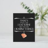 That's What I Do I Eat Sushi And I Know Things ポストカード (スタンド正面)