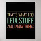 That's What I Do - I Fix Stuff And I Know Things - ポスター (正面)