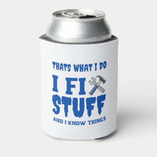 that's what i do i fix stuff and i know things 缶クーラー (缶裏面)