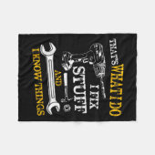 That's What I Do I Fix Stuff And I Know Things Fun フリースブランケット (正面(横))