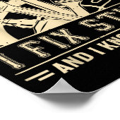 That's What I Do I Fix Stuff And I Know Things Fun ポスター (角)