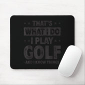 That's What I Do I Play Golf Funny Golfer マウスパッド (マウス)