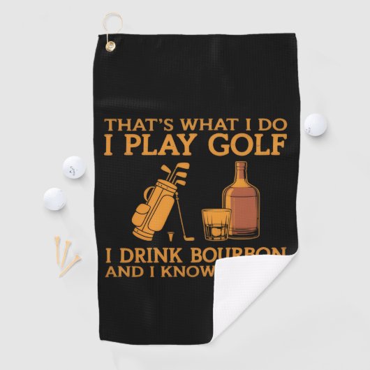 That's What I Do I Play Golf I Drink Bourbon ゴルフタオル (インサイチュ)