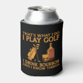 That's What I Do I Play Golf I Drink Bourbon 缶クーラー (缶正面)