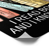 That's What I Do I Read Books And I Know Things Bo ポスター (角)