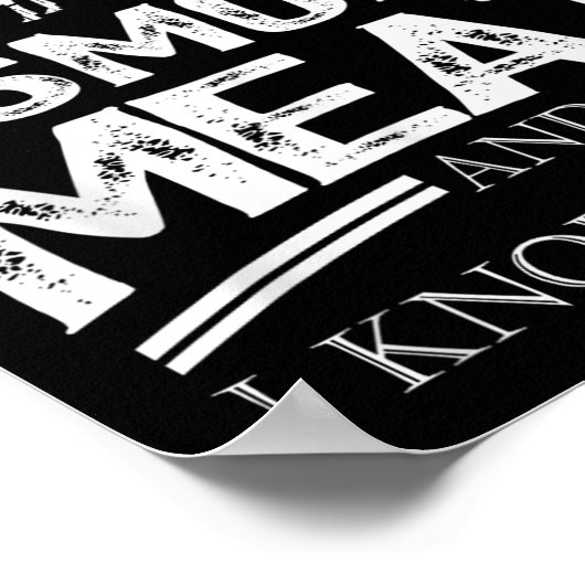 That's What I Do I Smoke Meat I Know Things Funny  ポスター (角)