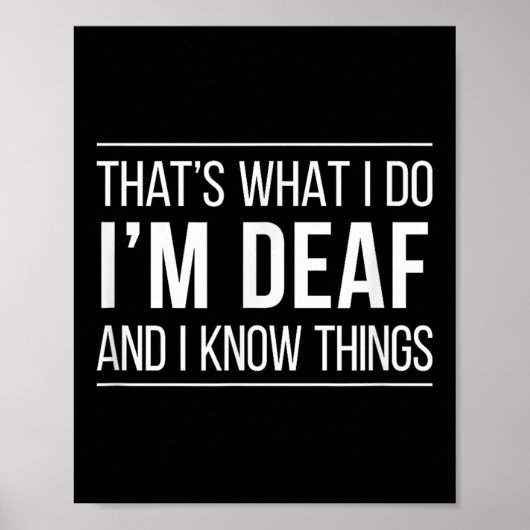 That's What I Do - I'm Deaf And I Know Things -  ポスター (正面)