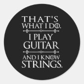 That's What I Do Play Guitar And Know Things Funny ラウンドシール (正面)