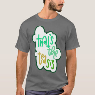 Thatx27sティーシス4 Tシャツ
