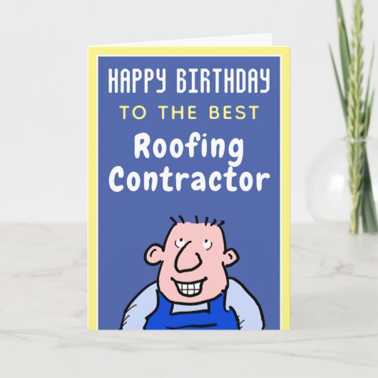 The 最高の Roofing Contractor -ハッピーバースデー カード (正面)
