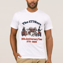 The 1776ers 250th Anniversary Tour Funny Patriotic