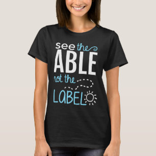The Able Not The Label Autism Awarenessパズル Tシャツ
