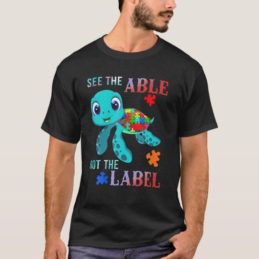 The Able Not The Label Turtle Autism Awarenessを見る Tシャツ (正面)