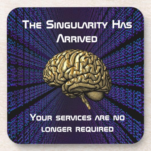 The AI Singularity Has Arrived コースター (正面)