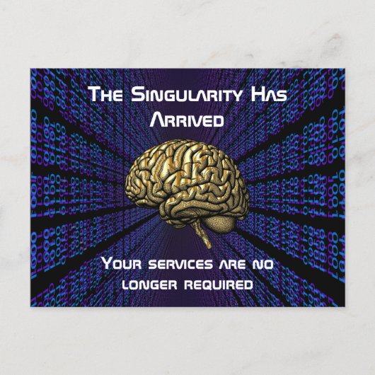 The AI Singularity Has Arrived ポストカード (正面)