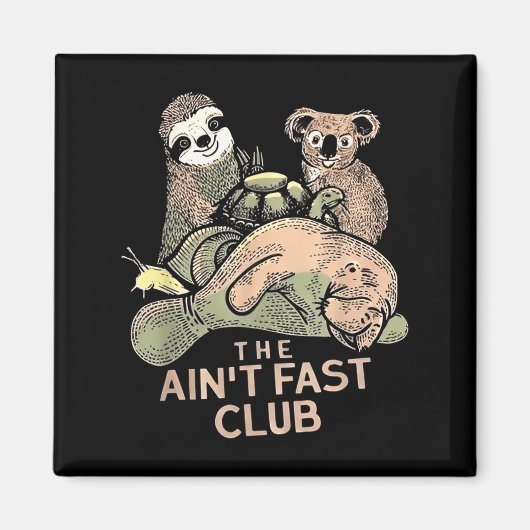 The Ain't Fast Club Koala Sloth Turtle  マグネット (正面)