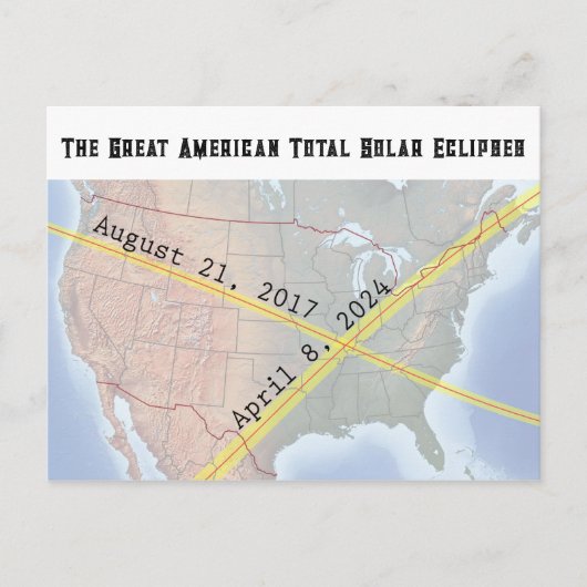 The American 素晴らし Eclipse 2017と2024の地図 ポストカード (正面)
