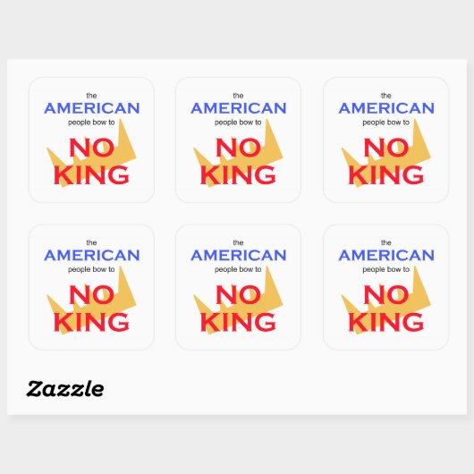 The American People Bow to No king スクエアシール (シート)