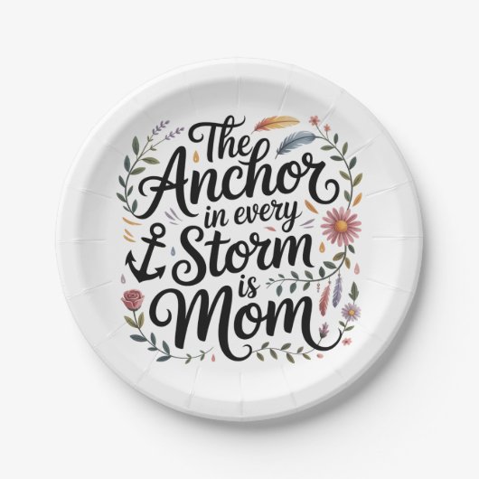The Anchor In Every Storm Is Mom ペーパープレート (正面)
