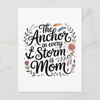 The Anchor In Every Storm Is Mom ポストカード