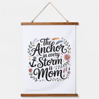 The Anchor In Every Storm Is Mom 吊り下げ型タペストリー