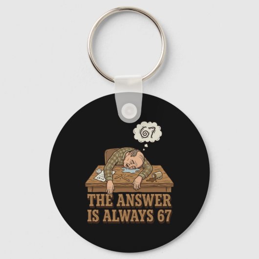 The Answer Is Always 67 Math Teacher Meme 90s Retr キーホルダー (正面)