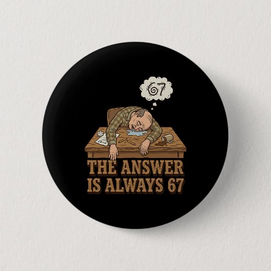 The Answer Is Always 67 Math Teacher Meme 90s Retr 缶バッジ (正面)