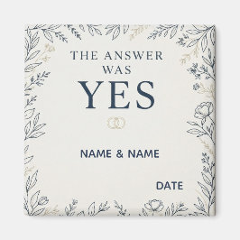 The Answer Was Yes Romantic Marriage Proposal マグネット
