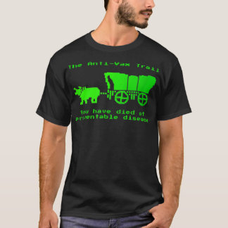 The Anti-Vax Trail Pro Vax Vaccination Tシャツ