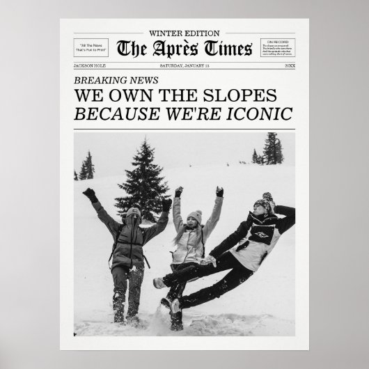 The Apres Times Newspaper Because We're Iconic ポスター (正面)