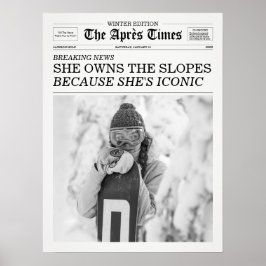 The Apres Times Newspaper She Owns The Slopes ポスター