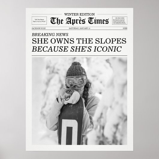 The Apres Times Newspaper She Owns The Slopes ポスター (正面)
