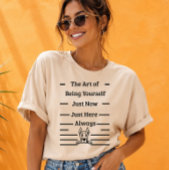 The Art of Being Yourself Mindful Dog Lover Presen Tシャツ