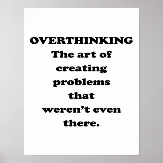 The Art of Overthinking - Funny Office Humor ポスター (正面)