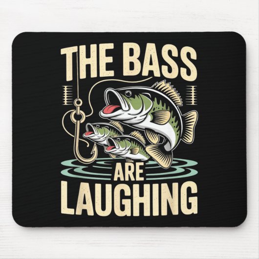 The B Are Laughing Funny Fishing Design  マウスパッド (正面)
