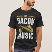 The Bacon of Music Saxophone Saxaphone Player 6 Tシャツ (正面)