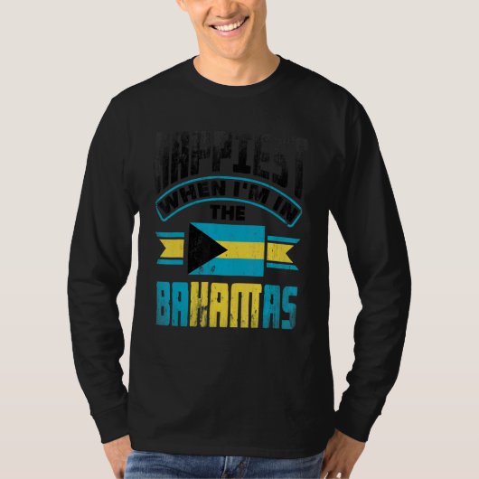 The Bahamas Bahamian Happiest When Im In The Baham Tシャツ (正面)