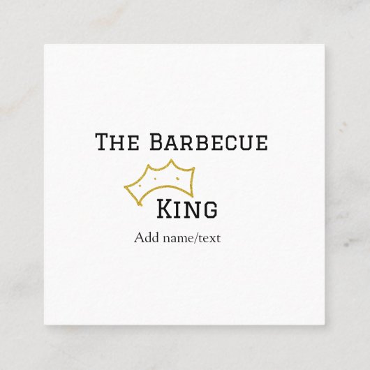 The Barbecue king crownadd name text cooking best  スクエア名刺 (裏面)