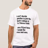 The Bard's College Or The Thieves Guild? Tシャツ (正面)