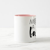 The Barreで私に会う |バレエパーソナライズされた引用文 ツートーンマグカップ (中央)