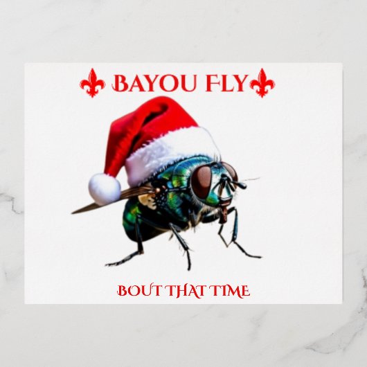 The Bayou Fly says Happy Holidays  箔シーズンポストカード (正面)