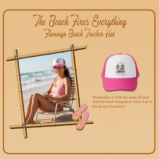 「The Beach Fixes Everything」フラミンゴビーチトラッカー キャップ