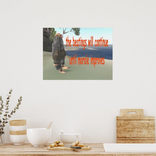 the beatings will continue until morale improves ポスター (キッチン)