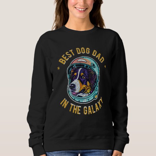 The Best Australian Shepherd Dad in the galaxy - A スウェットシャツ (正面)