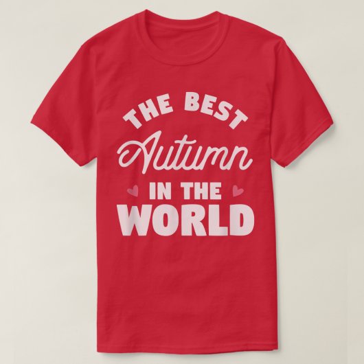 The Best Autumn In The World Name998 Tシャツ (デザイン正面)