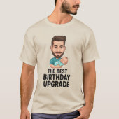 The Best Birthday Upgrade Tシャツ (正面)