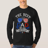 The Best Dad 4th of July Independence Father's Day Tシャツ (正面)