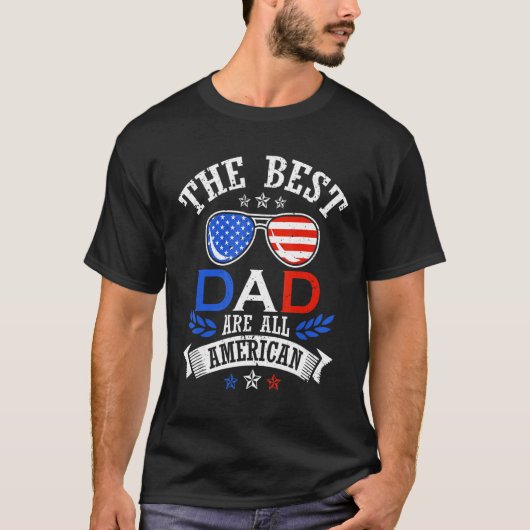 The Best Dad 4th of July Independence Father's Day Tシャツ (正面)